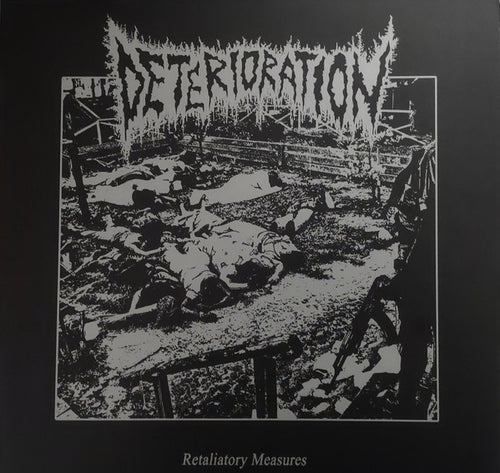 Deterioration: Retaliatory Measures 12