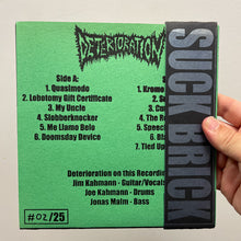 Deterioration: Suck Brick 8"