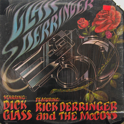 Dick Glass Featuring Rick Derringer and the McCoys - The Glass Derringer 12