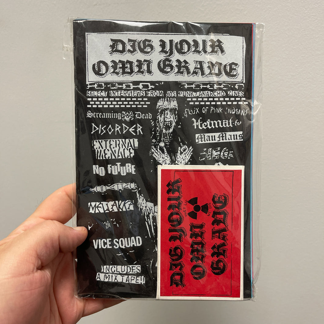 Dig Your Own Grave Zine + Mix tape