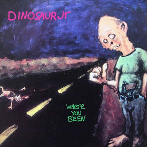 Dinosaur Jr: Where You Been (30th Anniversary) 12"