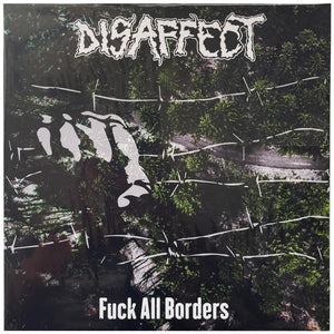 Disaffect / Sanctus Iuda: Fuck All Borders 12"