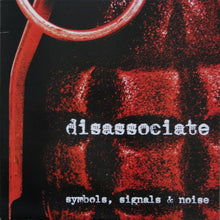 Disassociate: Symbols, Signals & Noise 12"