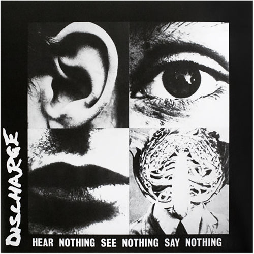 Discharge: Hear Nothing, See Nothing, Say Nothing 12