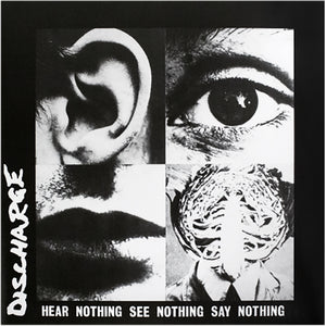 Discharge: Hear Nothing, See Nothing, Say Nothing 12"
