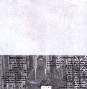 Disleksick / Soil Of Ignorance: Split 7"