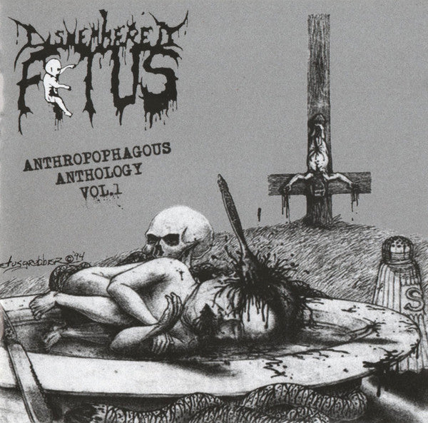 Dismembered Fetus: Anthropophagous Anthology 2xCD