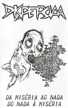 Dispepsiaa: Da Miséria Ao Nada Do Nada À Miséria cassette