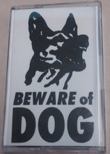 Dog: Beware Of Dog cassette
