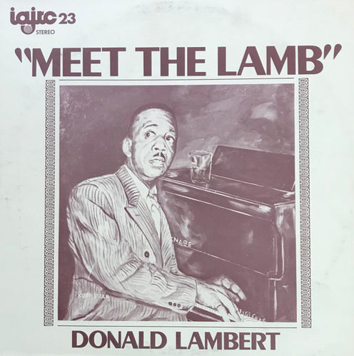 Donald Lambert: Meet The Lamb 12