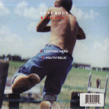 Dope Body: Saturday 7"