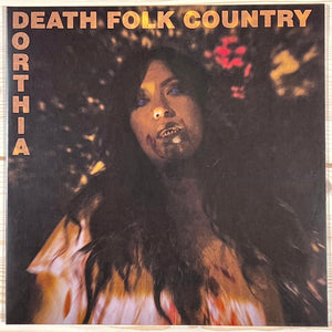 Dorthia Cottrell: Death Folk Country 12"