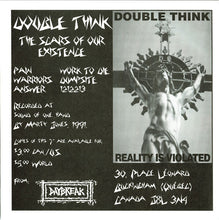 Double Think: The Scars Of Our Existence Will Be Remembered For Eternity 7"