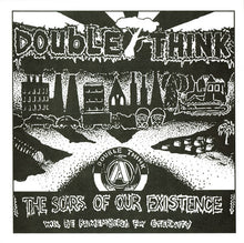 Double Think: The Scars Of Our Existence Will Be Remembered For Eternity 7"