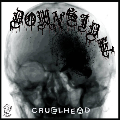 Downside: Cruelhead/Something's Off 12