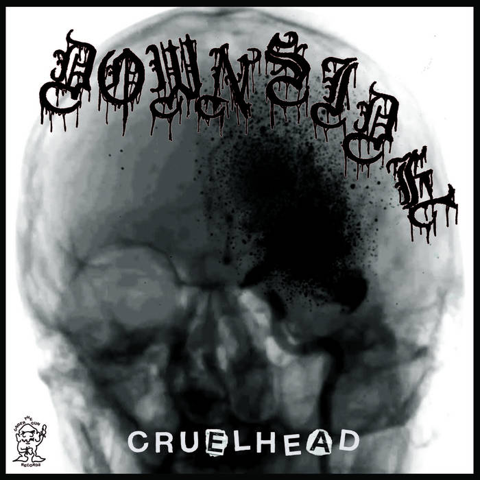 Downside: Cruelhead/Something's Off 12