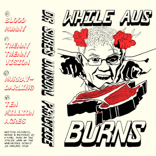 Dr Sure's Unusual Practice: While Aus Burns cassette