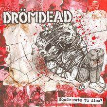 Drömdead: Donde Esta Tu Dios ? 7"