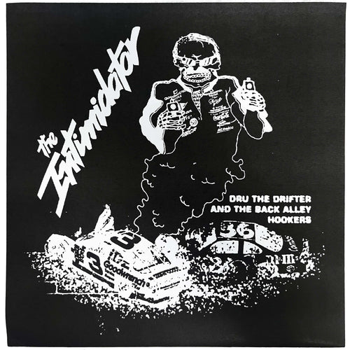 Dru The Drifter and The Back Alley Hookers: The Intimidator 7