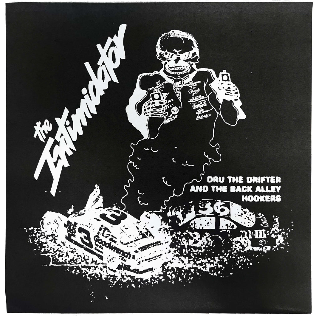 Dru The Drifter and The Back Alley Hookers: The Intimidator 7