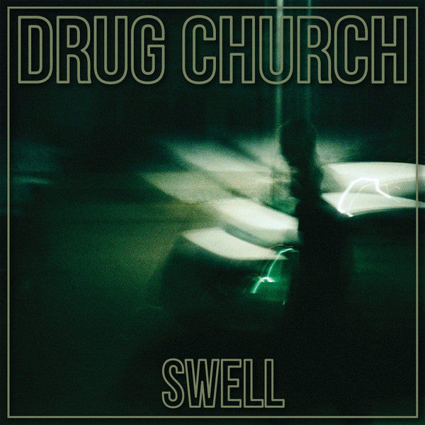 Drug Church: Swell 12