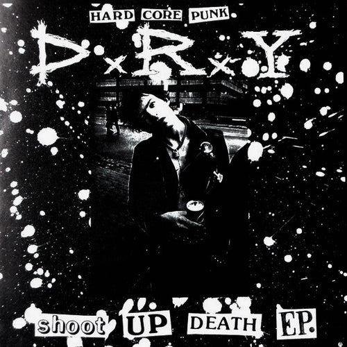 D.R.Y.: Shoot Up Death EP 7