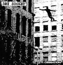 Dry Socket: Cessation 7"