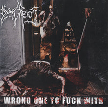 Dying Fetus: Wrong One To Fuck With CD