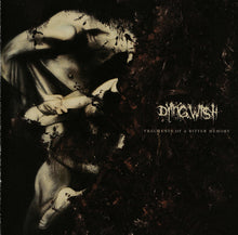 Dying Wish: Fragments Of A Bitter Memory CD