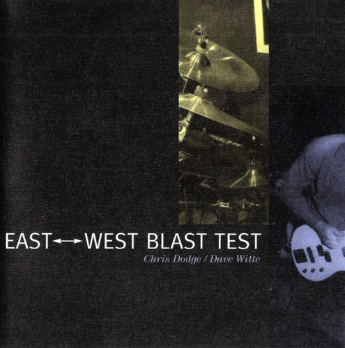 East↔West Blast Test: S/T CD