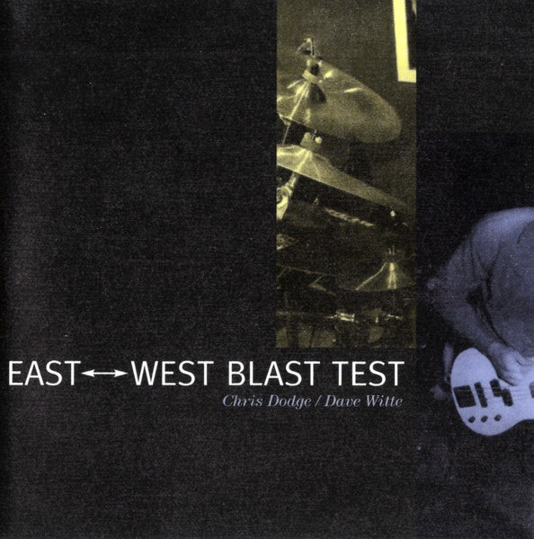 East↔West Blast Test: S/T CD