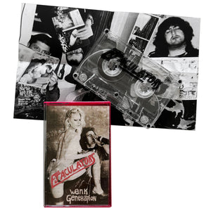 Ejaculators: Wank Generation cassette
