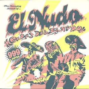 El Nudo: Rudos Del El Nudo 7"