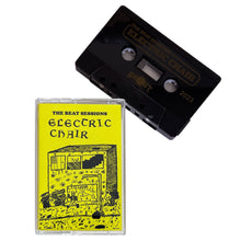 Electric Chair: The Beat Sessions cassette (PRE-ORDER)