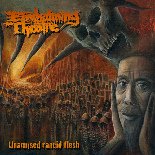 Embalming Theatre: Unamused Rancid Flesh 12