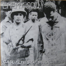Enemy Soil: Casualties Of Progress 7"