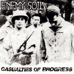 Enemy Soil: Casualties Of Progress CD