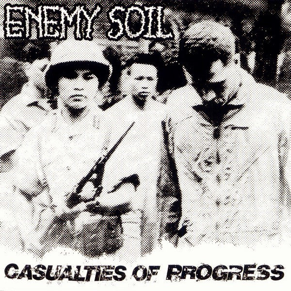 Enemy Soil: Casualties Of Progress CD