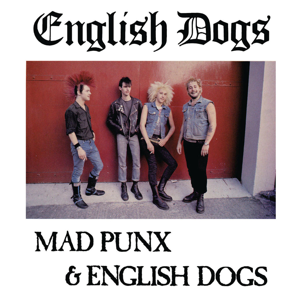 English Dogs: Mad Punx & English Dogs + 82 Demo 12