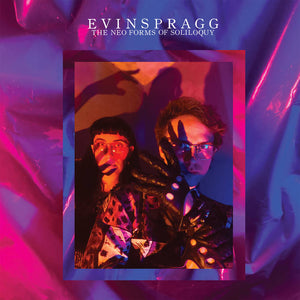 Evinspragg: The Neo Forms of Soliloquy 12"