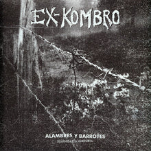Ex-Kombro: Alambres Y Barrotes 12"