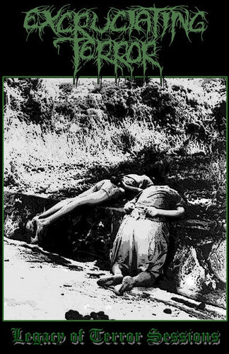 Excruciating Terror: Legacy Of Terror Sessions cassette