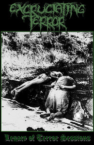 Excruciating Terror: Legacy Of Terror Sessions cassette