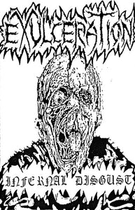 Exulceration: Infernal Disgust cassette