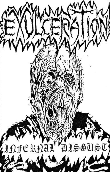 Exulceration: Infernal Disgust cassette