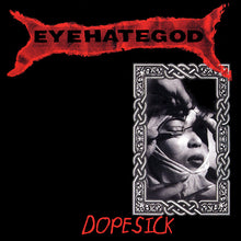 Eyehategod: Dopesick CD
