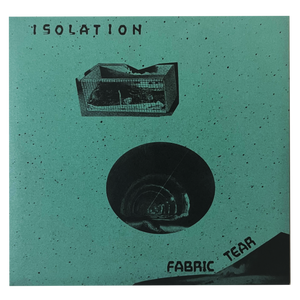 Isolation: Fabric Tear 7"