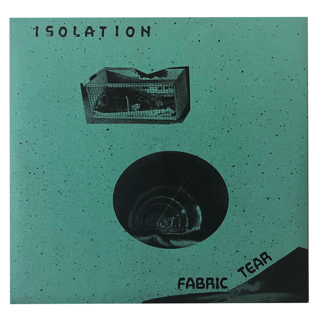 Isolation: Fabric Tear 7