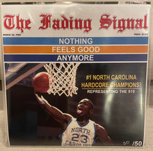 Fading Signal: Nothing Feels Good Anymore 7"