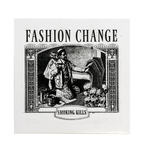 Fashion Change: Smoking Kills 7